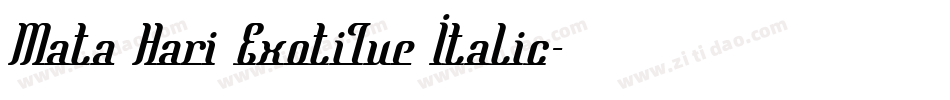 Mata Hari Exotique Italic字体转换